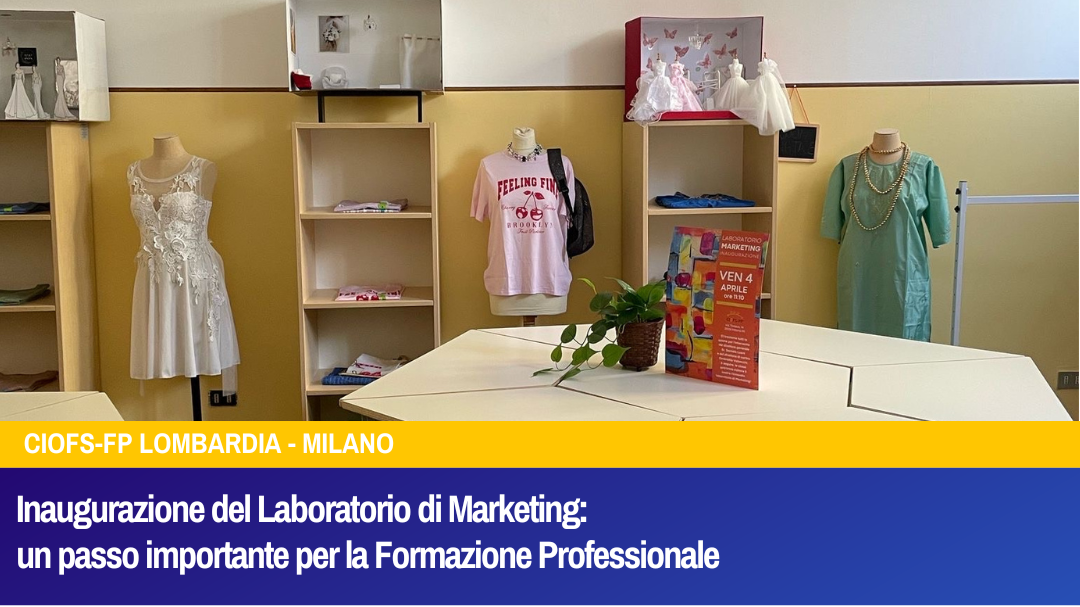 Inaugurazione del Laboratorio di Marketing: Un Passo Importante per la Formazione Professionale