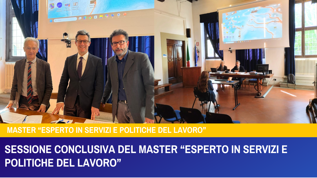 Sessione Conclusiva del Master “Esperto in Servizi e Politiche del Lavoro”