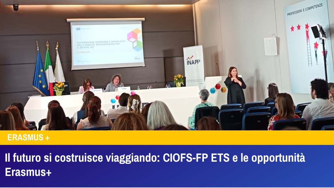 Il futuro si costruisce viaggiando: CIOFS-FP ETS e le opportunità Erasmus+